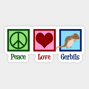 Peace Love Gerbils Sticker